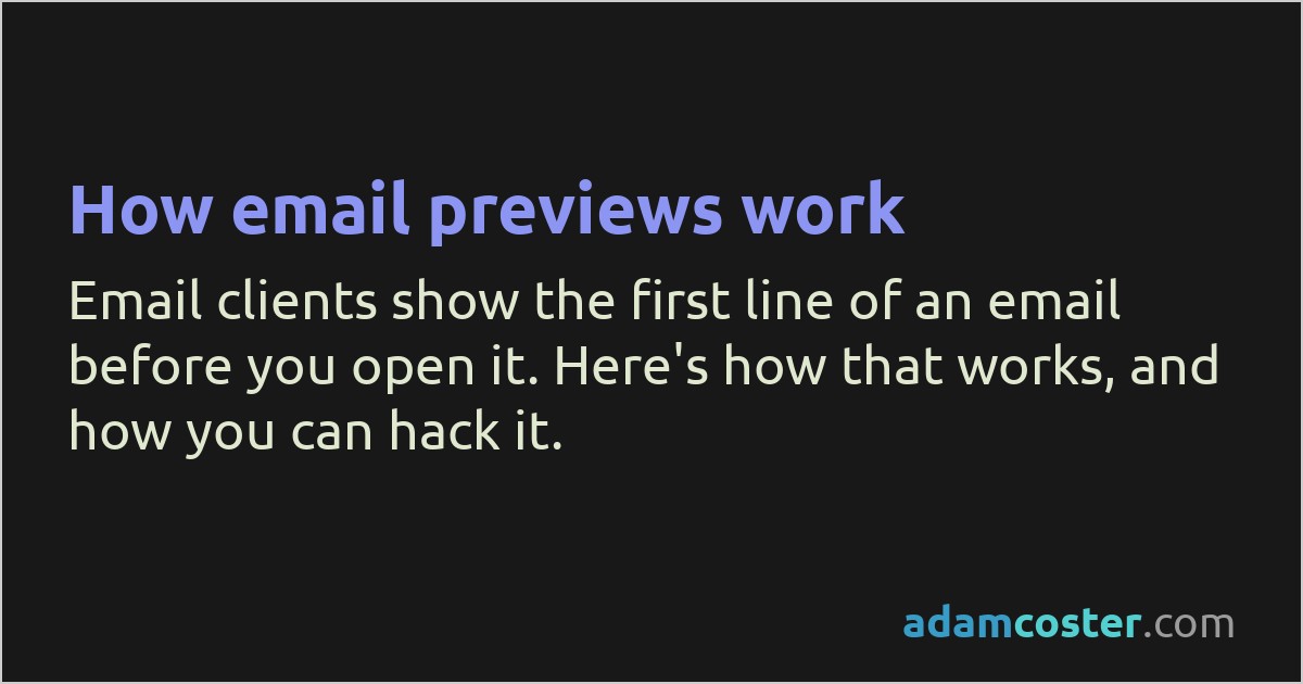 How email previews work | Adam Coster